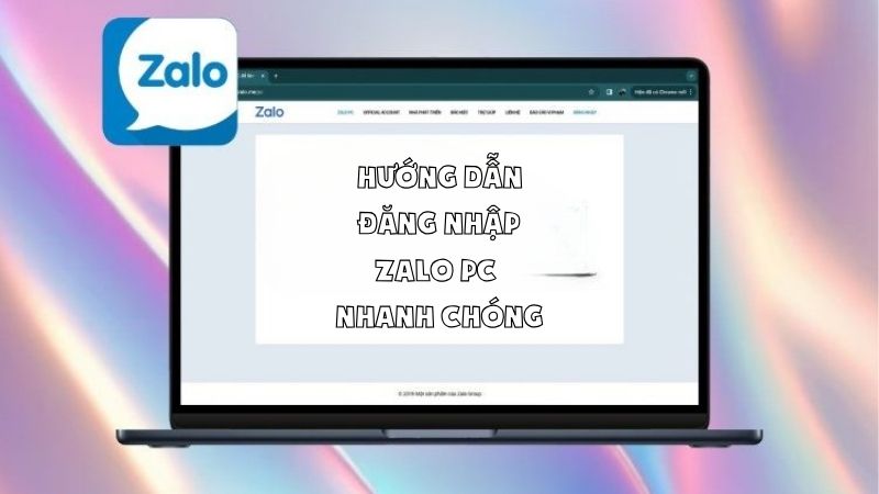 Cách Tải Zalo PC Trên Máy Tính Chuẩn Nhất 2025